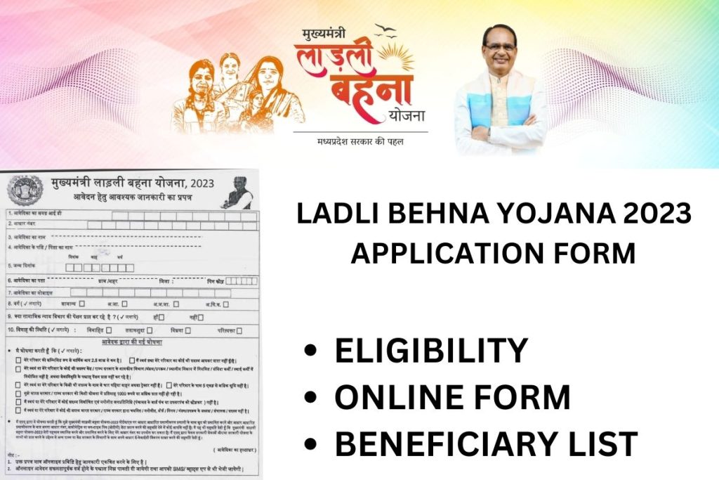 Ladli Behna Yojana 2023, Registration, Eligibility, Application Form, Beneficiary List