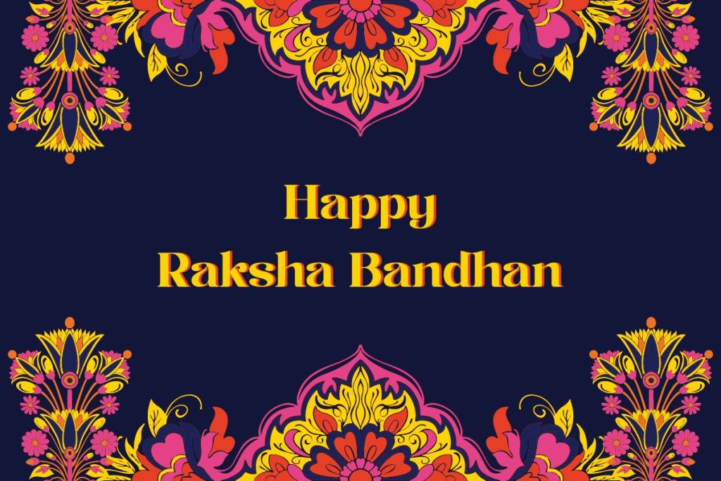 Happy Raksha Bandhan Wishes 2023
