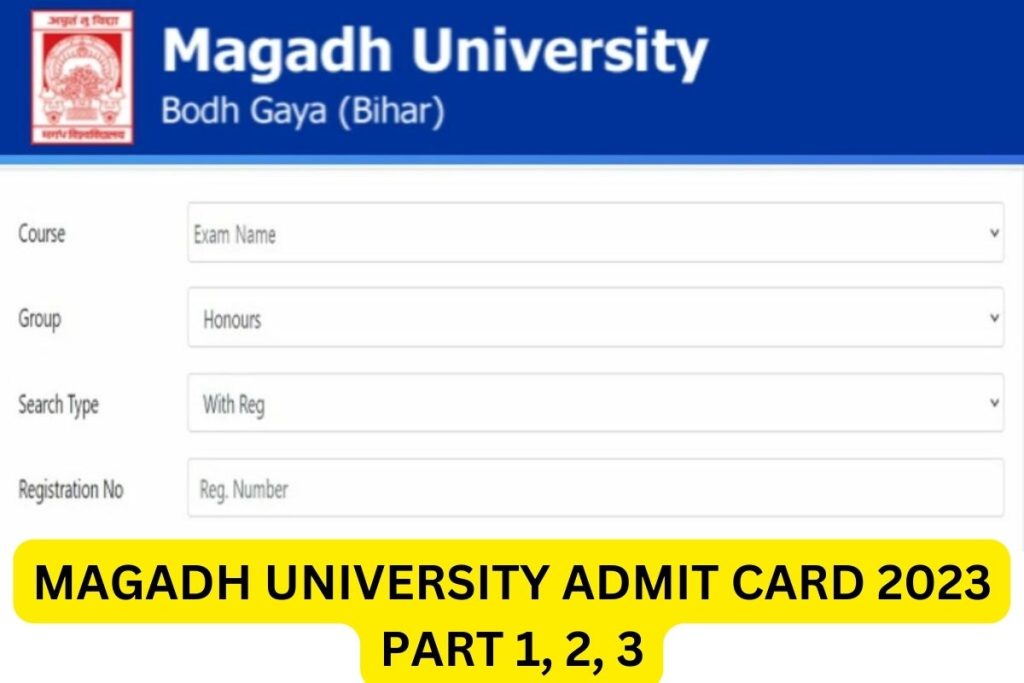 मगध विश्वविद्यालय प्रवेश पत्र 2023 भाग 1, 2, 3 @maghaduniversity.ac.in