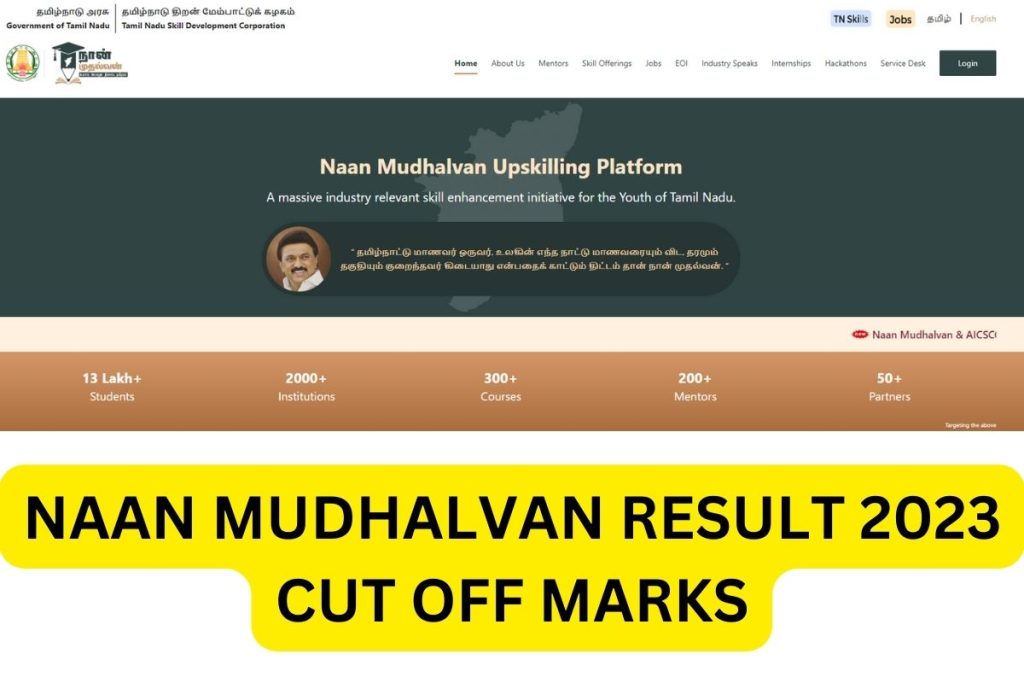 Naan Mudhalvan Result 2023, Cut Off Marks, Merit List