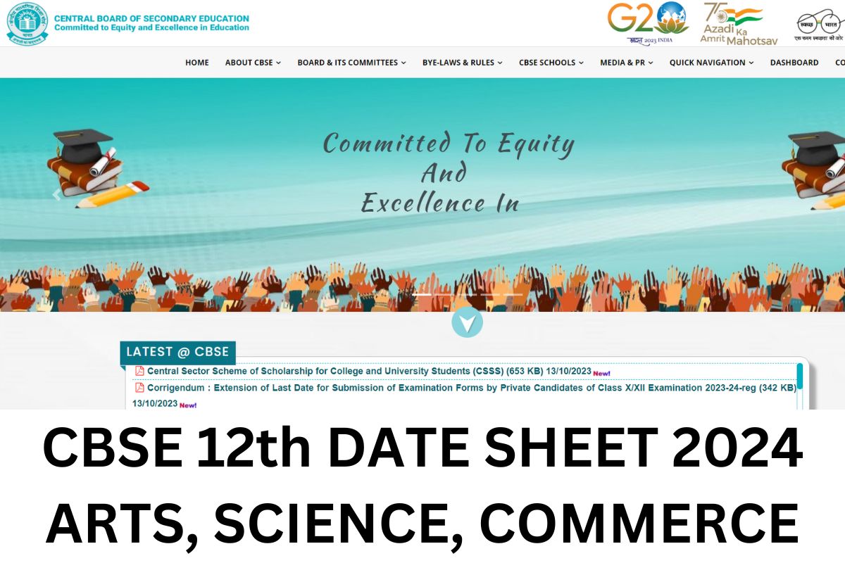 CBSE 12th Date Sheet 2024 Pdf, Class XII Arts, Science, Commerce Exam Date