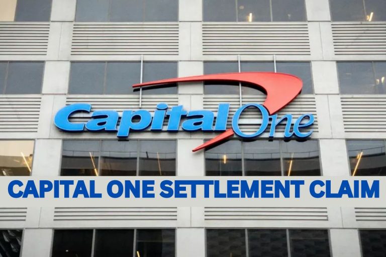 Capital One Settlement Claim Lawsuit Settlement Form, Payment Date