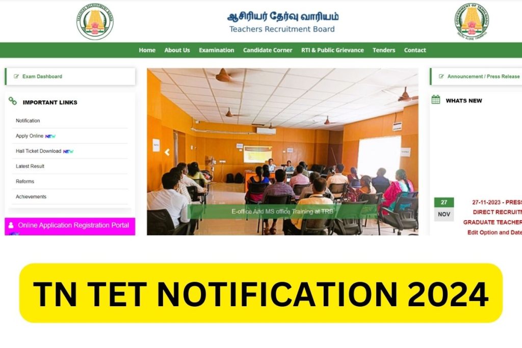 TNTET Notification 2024, Application Form, Eligibility, Apply Online