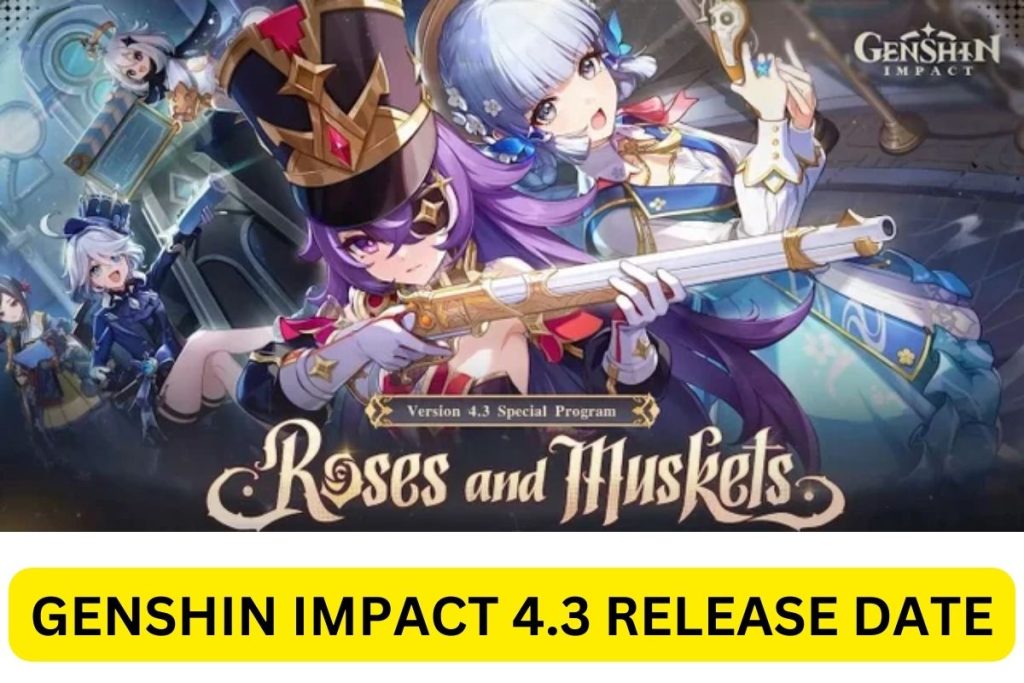 Genshin Impact 4.3 Release Date, Banners, Features