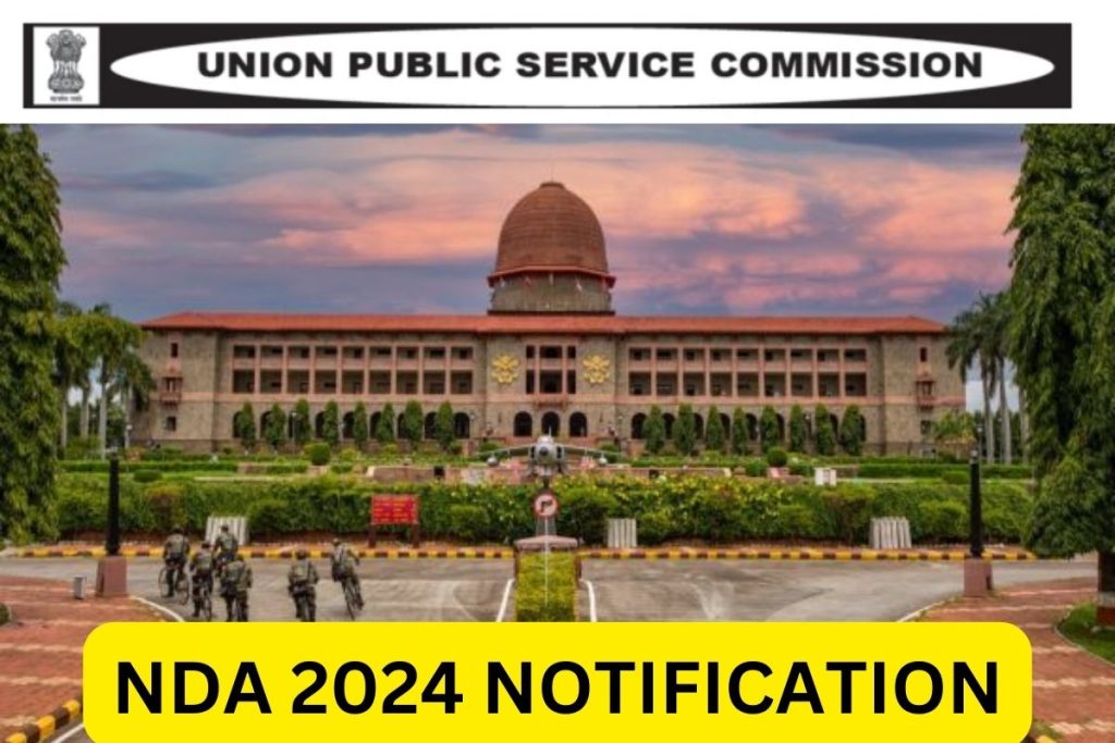 NDA 1 Notification 2024, Application Form, Registration