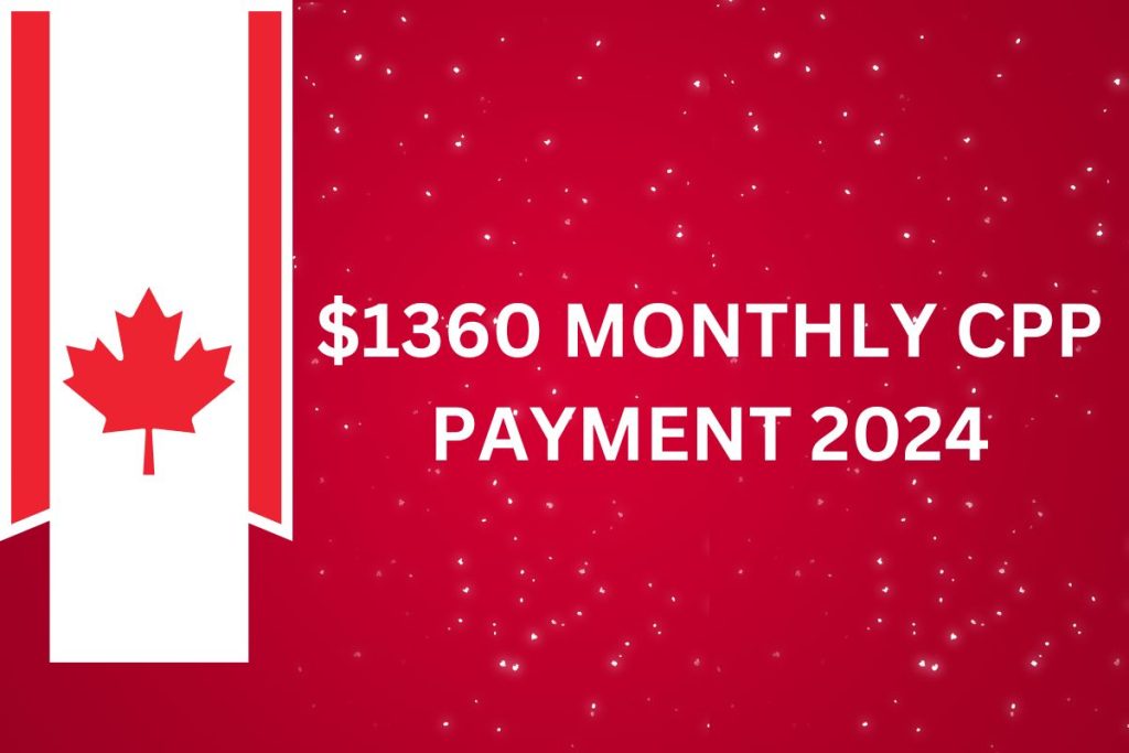 $1360 मासिक सीपीपी भुगतान 2024: स्थिति की जांच कैसे करें