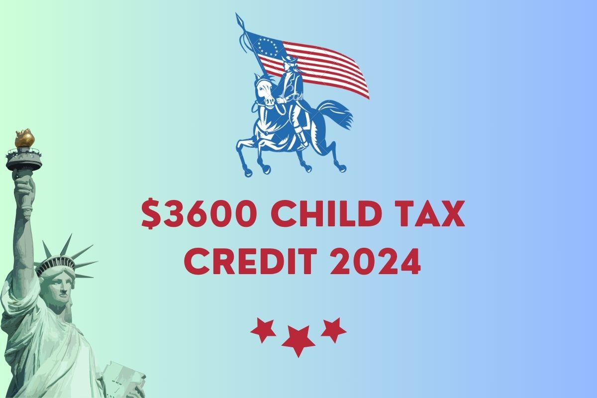 $3600 Child Tax Credit 2024