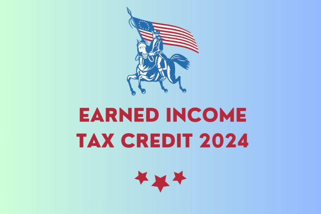Earned Income Tax Credit 2024 - EITC Eligibility, Fill Online @ irs.gov