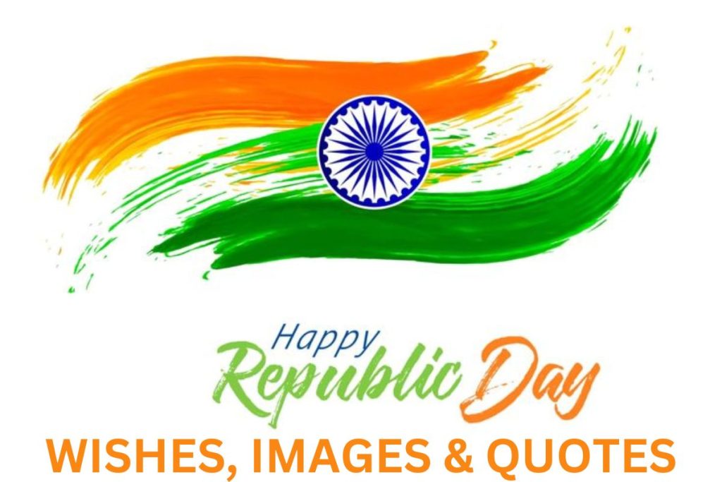 Happy Republic Day Wishes 2024, Quotes, Messages & Images