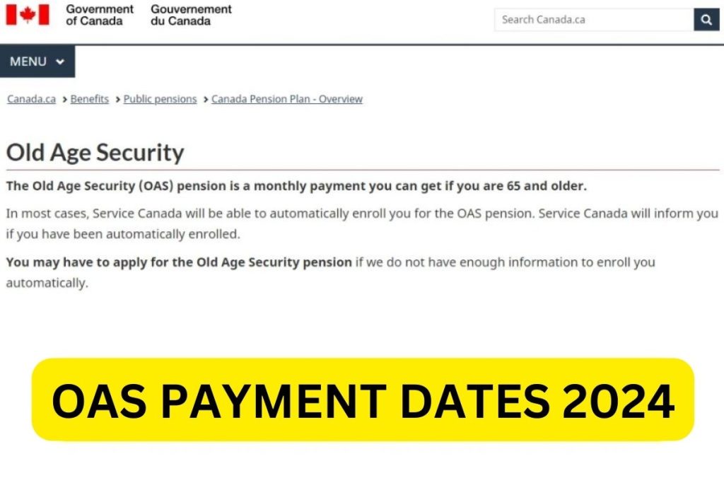 OAS Payment Date January 2024, Old Age Security Pension Status Release Date