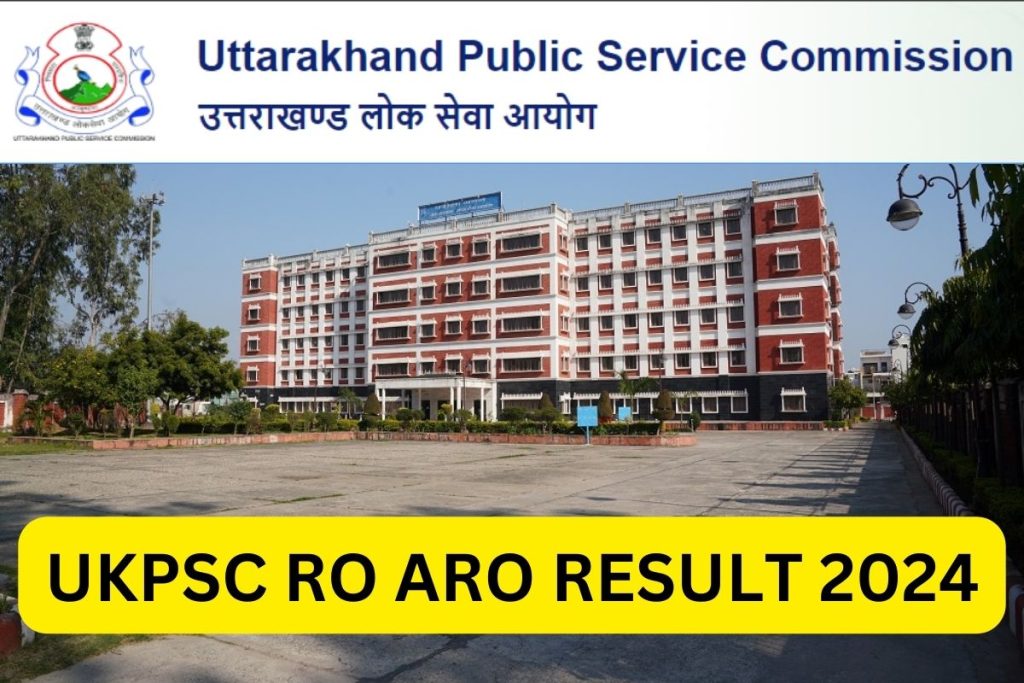 UKPSC RO/ ARO Result 2024, Cutoff & Merit List