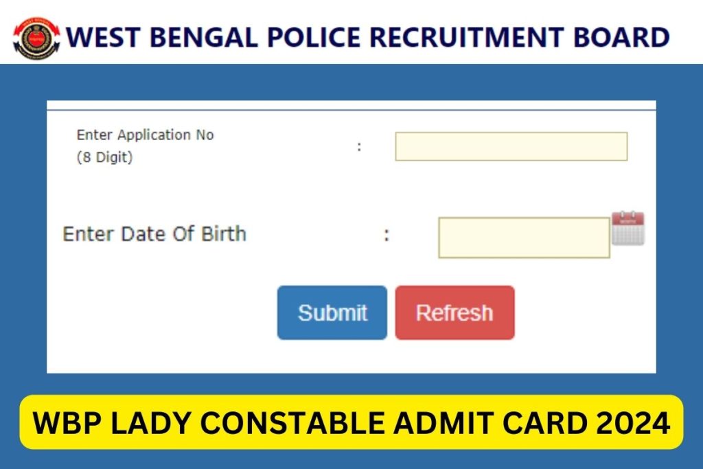 डब्ल्यूबीपी लेडी कांस्टेबल एडमिट कार्ड 2024