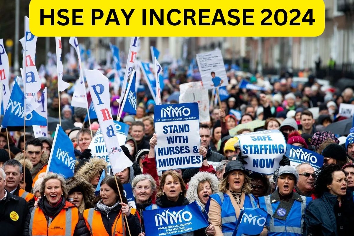 HSE Pay Increase 2024 - Public Sector Pay Raise & Payment Update