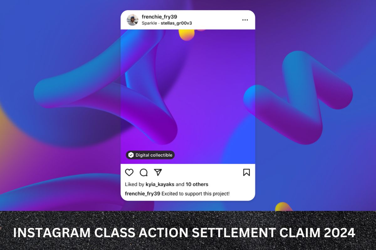 Instagram Class Action Settlement 2024