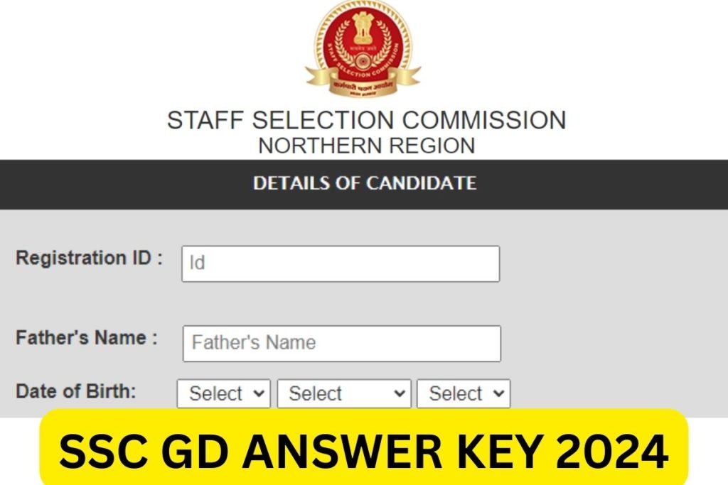 SSC GD Answer Key 2024, Exam Analysis, Result Date, Cut Off, Merit List